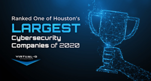"ranked of of Houston's largest cybersecurity companies of 2020" on dark background with graphic of hand holding trophy
